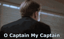 o-captain-captain-my-captain.gif