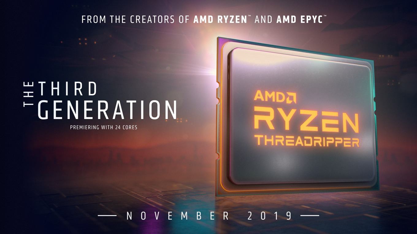 AMD Ryzen Threadripper November2019 CE769D5D6FD24ACE80F94511D01EA4C1