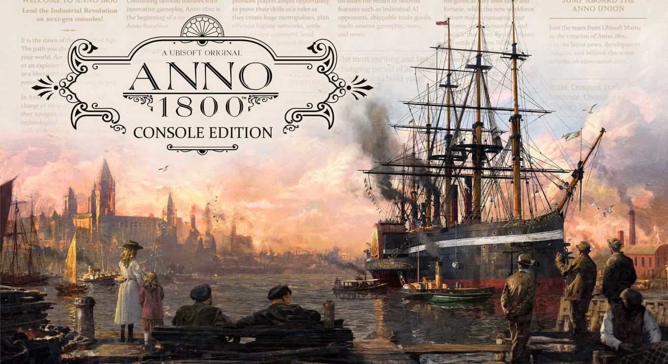 Anno 1800: Ubisoft brings construction games to consoles for the first time