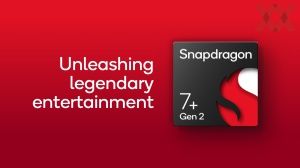 Qualcomm Snapdragon 7Plus Gen2 Briefing