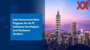 Intel AI PC Acceleration Program Update