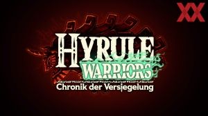 Hyrule Warriors: Chronik der Versiegelung