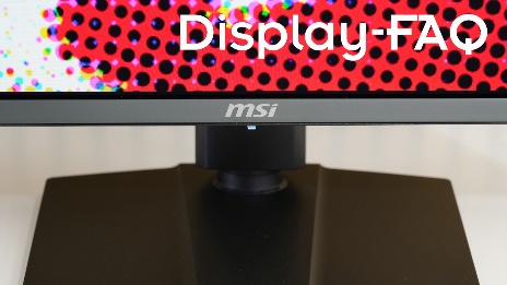 Display FAQ (Update 2026): Alles was man zu Monitoren wissen muss