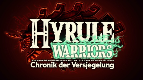 Hyrule Warriors - Chronik der Versiegelung