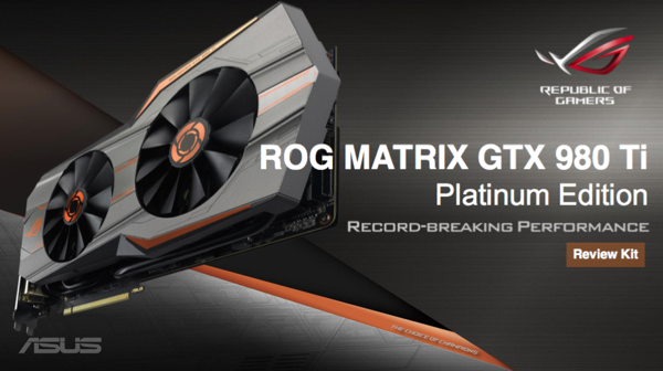 ASUS ROG Matrix GeForce GTX 980 Ti